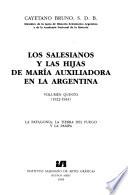 Los Salesianos y las Hijas de María Auxiliadora en la Argentina: 1922-1934 (v. 2)