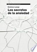 Los secretos de la ansiedad