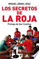 Los secretos de La Roja