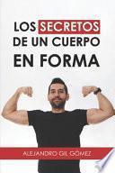 Los Secretos de Un Cuerpo En Forma