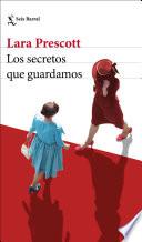 Los secretos que guardamos