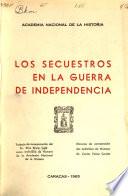 Los secuestros en la guerra de independencia