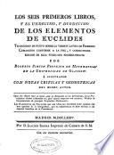 Los seis primeros libros y el undecimo, y duodecimo de los elementos de Euclides