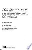 Los Semáforos y el control dinámico del tránsito