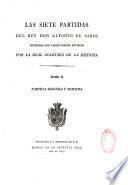 Los siete partidas, por la academia de historia cotejadas