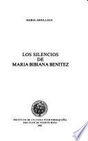 Los silencios de María Bibiana Benítez