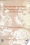 Los sistemas políticos de América del Norte en los noventa
