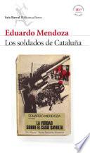 Los soldados de Cataluña (La verdad sobre el caso Savolta)