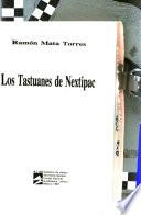 Los tastuanes de Nextipac