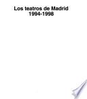 Los teatros de Madrid, 1994-1998