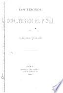 Los Tesoros Ocultos En El Peru