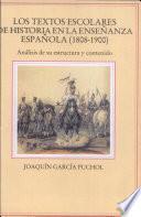 Los textos escolares de historia en la enseñanza española, 1808-1900
