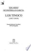 Los Tinoco, 1917-1919