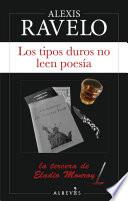 Los tipos duros no leen poesía