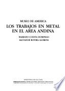 Los trabajos en metal en el area andina
