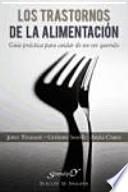 Los trastornos de la alimentación