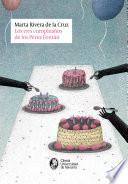 Los tres cumpleaños de los Pérez Fontán