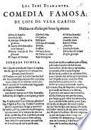 Los Tres Diamantes ; Comedia famosa