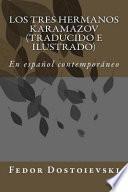 Los Tres Hermanos Karamazov (Traducido e Ilustrado)
