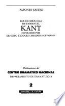 Los ultimos dias de Emmanuel Kant contados por Ernesto Teodoro Amadeo Hoffmann