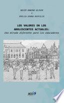 Los valores en los adolescentes actuales
