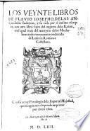Los veynte libros de Flauio Iosepho de las Antiguedades Iudaycas, y su vida por el mismo escripta