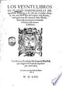 Los veynte libros de Flauio Iosepho, delas antiguedades Iudaycas, y su vida por el mismo escripta, con otro libro suyo del imperio dela Razon, enel qual trata del martyrio delos Machabeos todo nueuamente traduzido de Latin en Romance castellano. - En Anuers