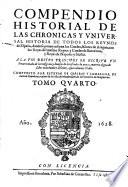 Los XL. libros del Compendio historial de las chronicas y vniversal historia de todos los reynos de España