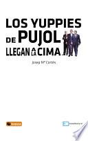Los yuppies de Pujol llegan a la cima