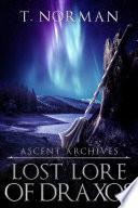 Lost Lore of Draxos