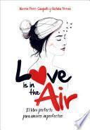 Love is in the air