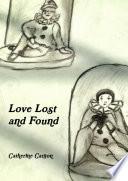 Love Lost and Found