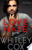 Love to Hate You
