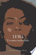 Luba, un amor inolvidable