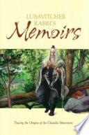 Lubavitcher Rabbi's Memoirs