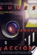 Luces cámara acción!-- textos de cine y televisión