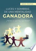 Luces y sombras de una mentalidad ganadora