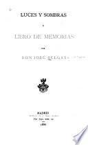Luces y sombres y libro de memorias