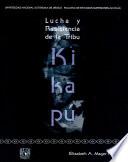 Lucha y resistencia de la tribu Kikapú