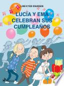 Lucía y Ema celebran sus cumpleaños