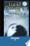 Lucid Dreaming (EasyRead Edition)