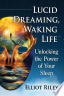 Lucid Dreaming, Waking Life