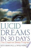 Lucid Dreams in 30 Days