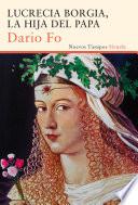 Lucrecia Borgia, la hija del Papa