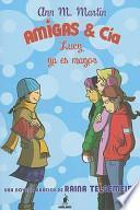 Lucy ya es mayor