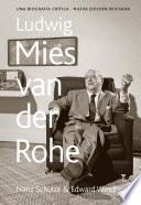 Ludwig Mies van der Rohe