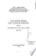 Luis Muñoz Rivera: Los hechos de su vida y de su tiempo, 1859-1916