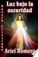 Luz bajo la oscuridad