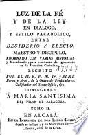 Luz de la Fé y de la ley en dialogo, y estilo parabolico entre Desiderio y Electo ...