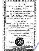 Luz de verdades catholicas y explicacion de la doctrina christiana